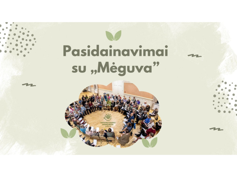 Pasidainavimai su „Mėguva“