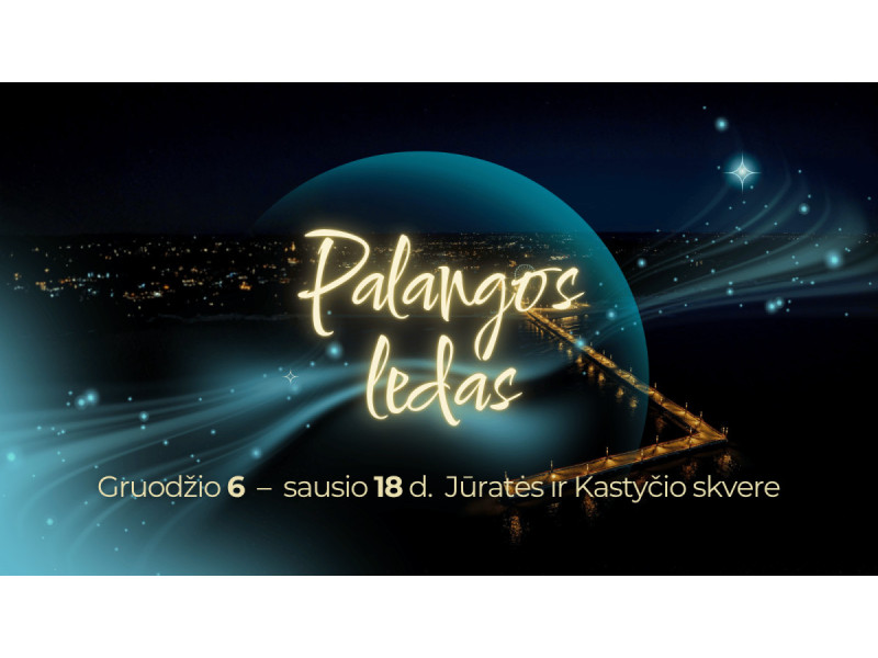 Palangos ledas – šventinis atidarymo koncertas