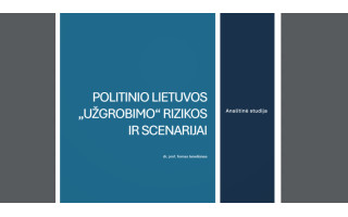 Nauja analitinė studija: du galimi politinio „užgrobimo“ scenarijai Lietuvai