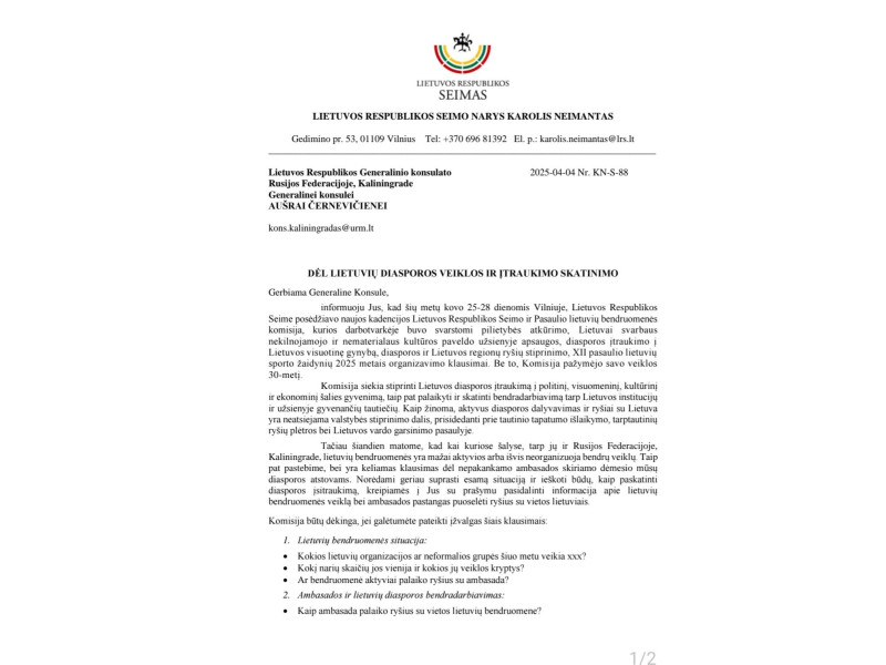 Ar Seimo narys Karolis Neimantas, išsiuntęs raštus Lietuvos ambasadoms Minske ir Maskvoje, supranta, ką daro ?