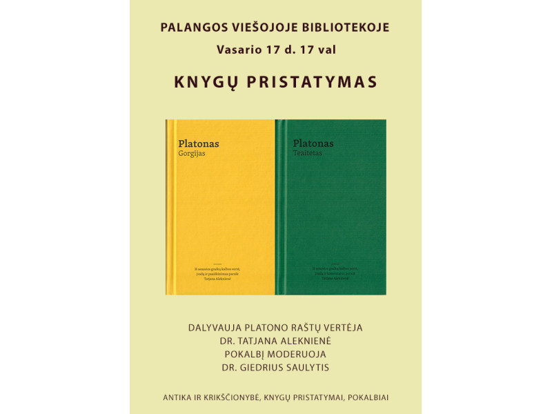 Platono knygų „Gorgijas“ ir „Teaitetas“ sutiktuvės bibliotekoje