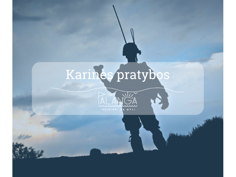 Palangos teritorijoje vyks karinio rengimo lauko taktikos pratybos