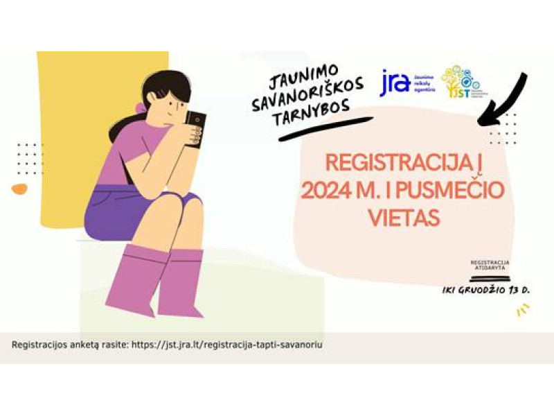 Skelbiama R E G I S T R A C I J A į Jaunimo savanoriškos tarnybos programos 2024 m. I-ojo pusmečio vietas Palangos savivaldybėje!