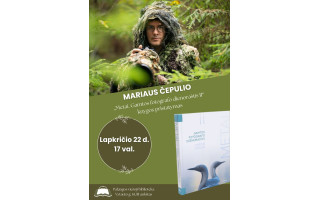 Mariaus Čepulio knygos „Metai. Gamtos fotografo dienoraštis II“ pristatymas