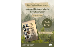 Ritos Pauliukaitienės knygos „Aštuoni Lietuvos laisvės kovų karžygiai“ pristatymas