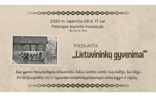 Palangos kurorto muziejuje vyks susitikimas su lietuvninkais