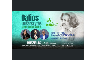 Birželio 14 d. Dalios Teišerskytės kūryba sugrįžta į jos mylimą Palangą