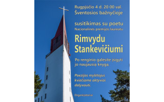 Šventosios bažnyčioje - susitikimas su Rimvydu Stankevicium