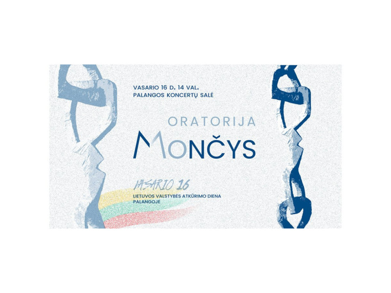 Oratorija „Mončys“: pajusk laisvės ritmą Palangoje