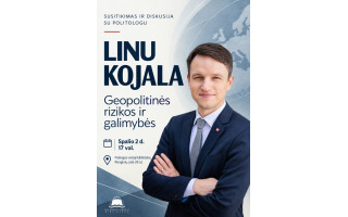 Geopolitinės rizikos ir galimybės – susitikimas su Linu Kojala