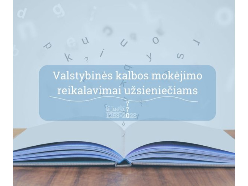 Valstybinės kalbos mokėjimo reikalavimai užsieniečiams