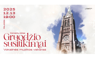 Kviečiame į vieną iš ciklo "Gruodžio susitikimai" koncertą