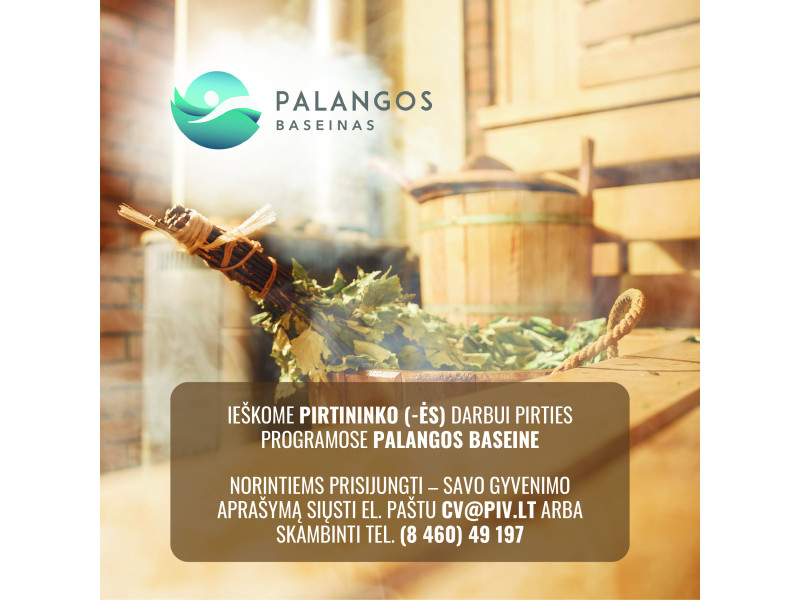 Siūlo darbą pirtininkui