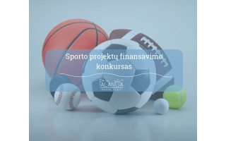 Skelbiamas 2024 m. sporto projektų rėmimo konkursas