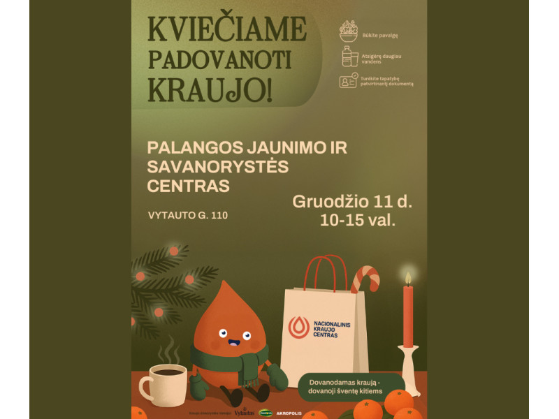 Gruodžio 11 d. Palangos jaunimo ir savanorystės centre kraujo donorystės akcija
