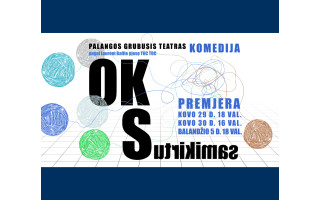 Palangos „Grubusis“ teatras. Komedija „OK Sutrikimas“