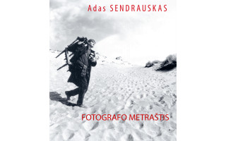 Fotografas Adas Sendrauskas kviečia į albumo „Fotografo metraštis“ pristatymą Šventojoje