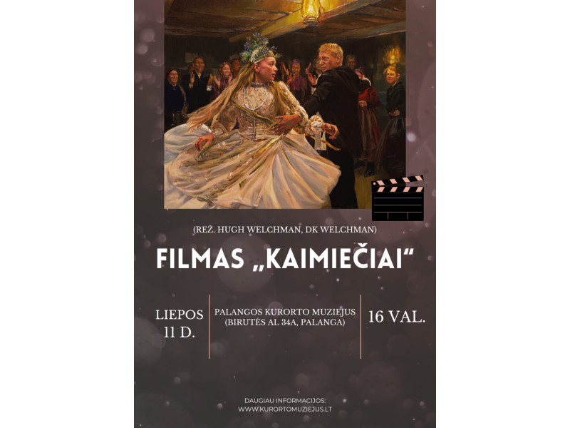 Filmo „Kaimiečiai“ peržiūra Palangos kurorto muziejuje