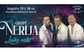 Grupės „NERIJA“ koncertas „Laiko ratu“
