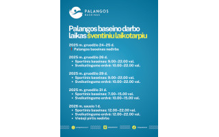 Palangos baseino darbo laikas šventiniu laikotarpiu
