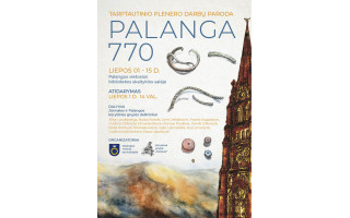 Tarptautinė plenero darbų paroda „Palanga 770“