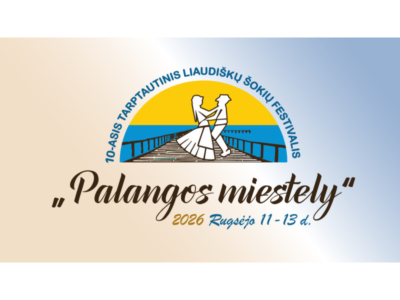 „Palangos miestely“ - 10 metų šokio ritmu 