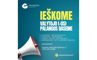 Palangos baseinas ieško valytojo (-os)