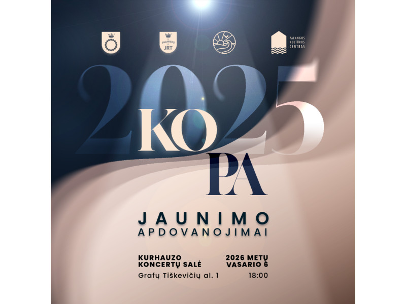 Kviečiame prisidėti prie geriausių Palangos jaunuolių ir jų pasiekimų įvertinimo bei siūlyti nominuoti labiausiai nusipelniusius