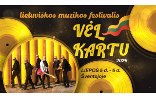 Dainos Lietuvai Šventojoje – kviečia festivalis „Vėl kartu“