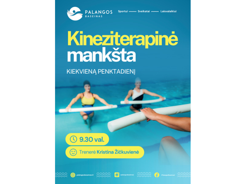 Kineziterapinė mankšta - kiekvieną penktadienį Palangos baseine