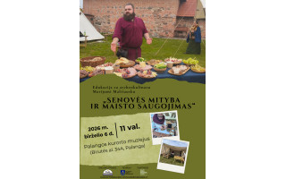 Gyvosios istorijos lauko edukacinė programa „Senovės mityba ir maisto saugojimas" Palangos kurorto muziejuje