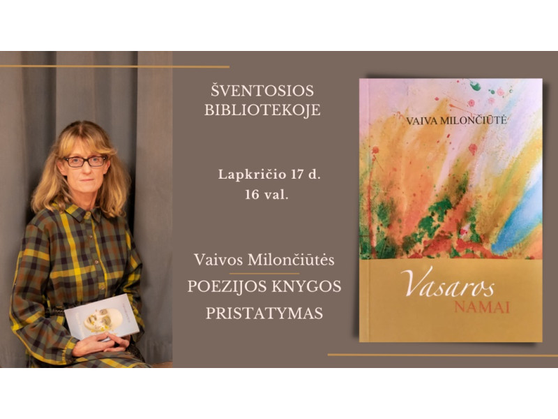Vaivos Milončiūtės poezijos knygos “Vasaros namai” pristatymas