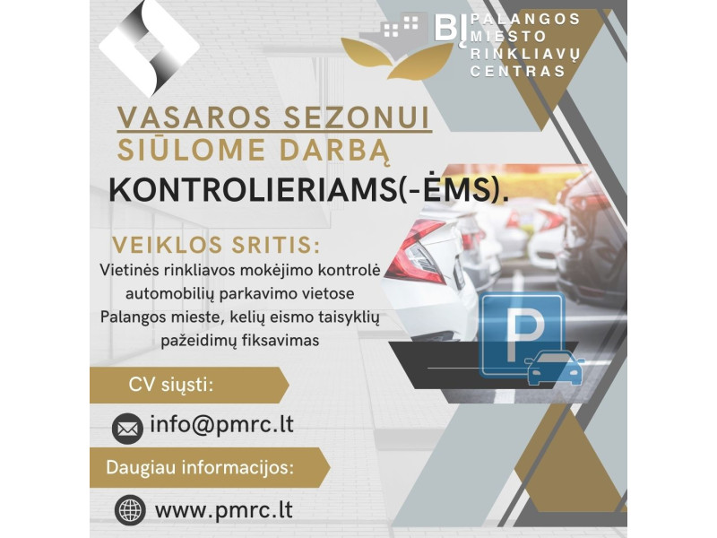 BĮ Palangos miesto rinkliavų centras kviečia į savo komandos gretas vasaros sezonui prisijungti Kontrolierius (-es)
