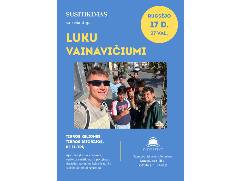 Susitikimas su keliautoju Luku Vainavičiumi