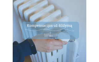 Artėja šildymo sezonas – informacija apie kompensacijas už būsto šildymą