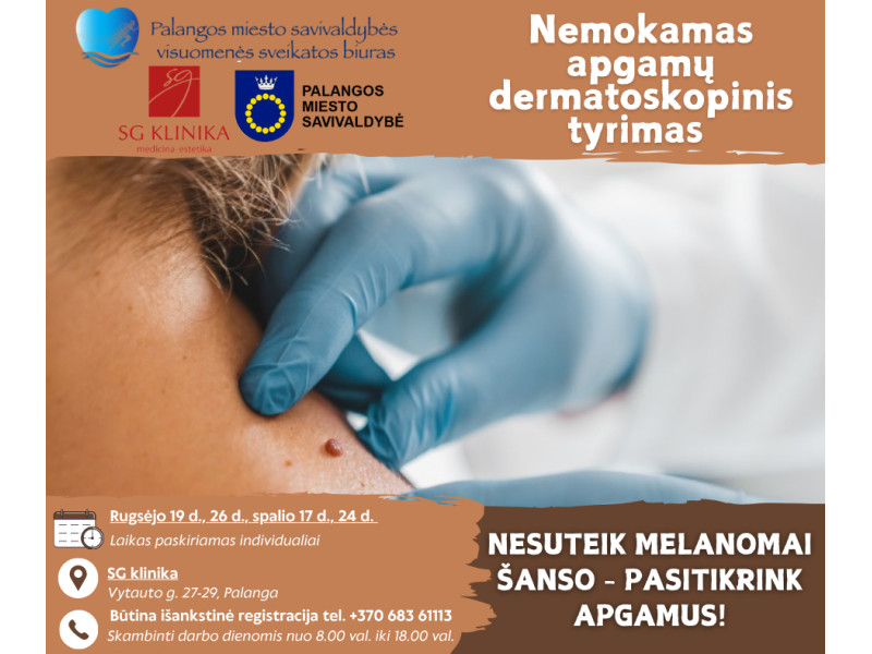 Kviečia pasitikrinti - atvykite nemokamo dermatoskopinio tyrimo