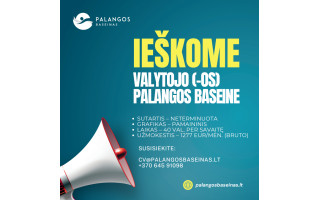 Palangos baseinas ieško valytojo (-os)