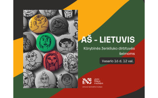 AŠ - LIETUVIS! | Šventinės ženkliuko dirbtuvės šeimoms