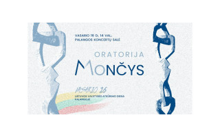 Oratorija „Mončys“: pajusk laisvės ritmą Palangoje