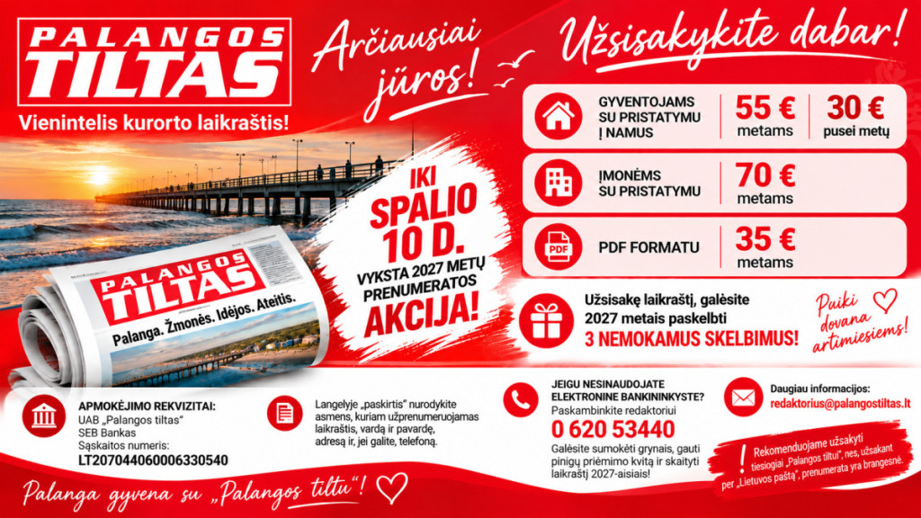 Prasideda laikraščio „Palangos tiltas“ 2027 metų prenumeratos akcija. Draugaukime toliau!