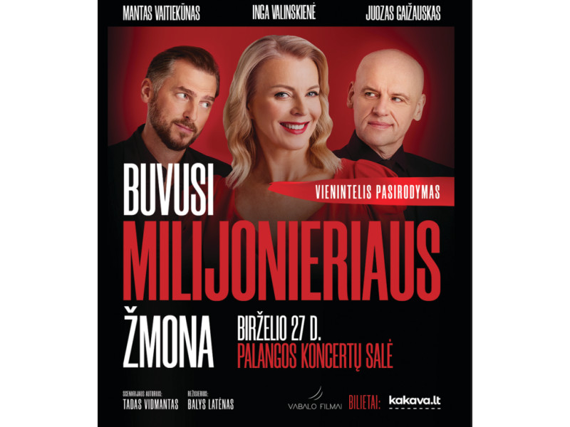 Palangos koncertų salėje - spektaklis "Buvusi milijonieriaus žmona"