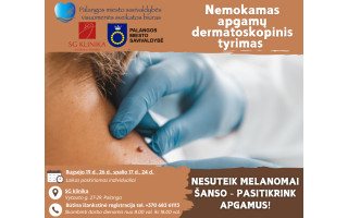 Kviečia pasitikrinti - atvykite nemokamo dermatoskopinio tyrimo
