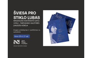 Knygos pristatymas ir susitikimas su autorėmis „Šviesa pro stiklo lubas: Magdalena Avietėnaitė (1892–1984)  – tarpukario valstybės įvaizdžio kūrėja“