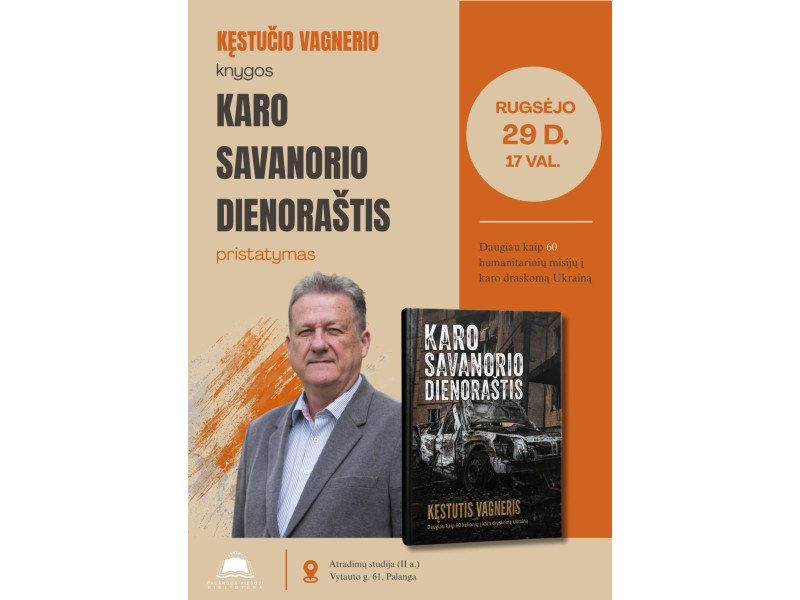 Kęstučio Vagnerio knygos „Karo savanorio dienoraštis“ pristatymas