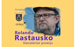 Kviečiame siūlyti kandidatus Rolando Rastausko literatūrinei premijai