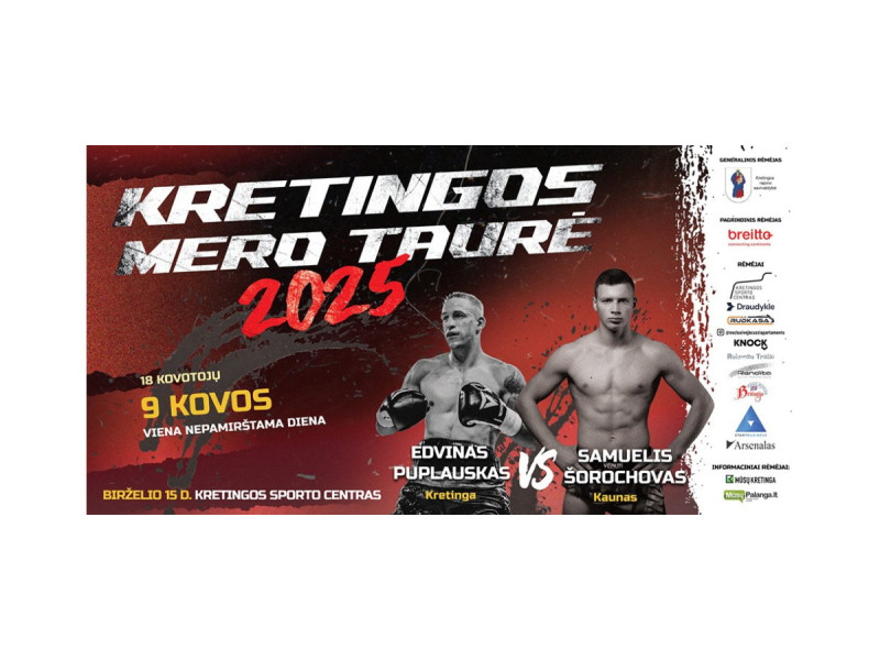 Kretingoje – įspūdingas kovinio sporto renginys: „Kretingos mero taurė 2025“