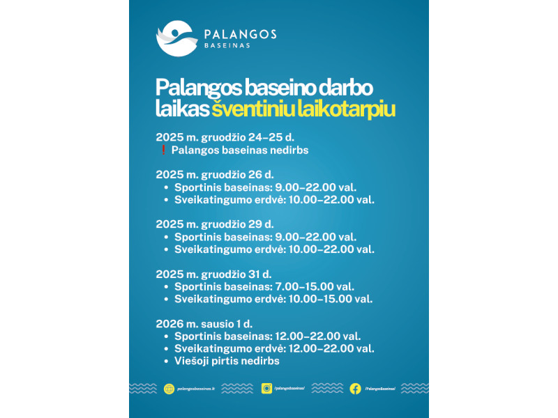 Palangos baseino darbo laikas šventiniu laikotarpiu