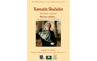 Nacionalinės kultūros ir meno premijos laureatės Ramutės Skučaitės kūrybos vakaras