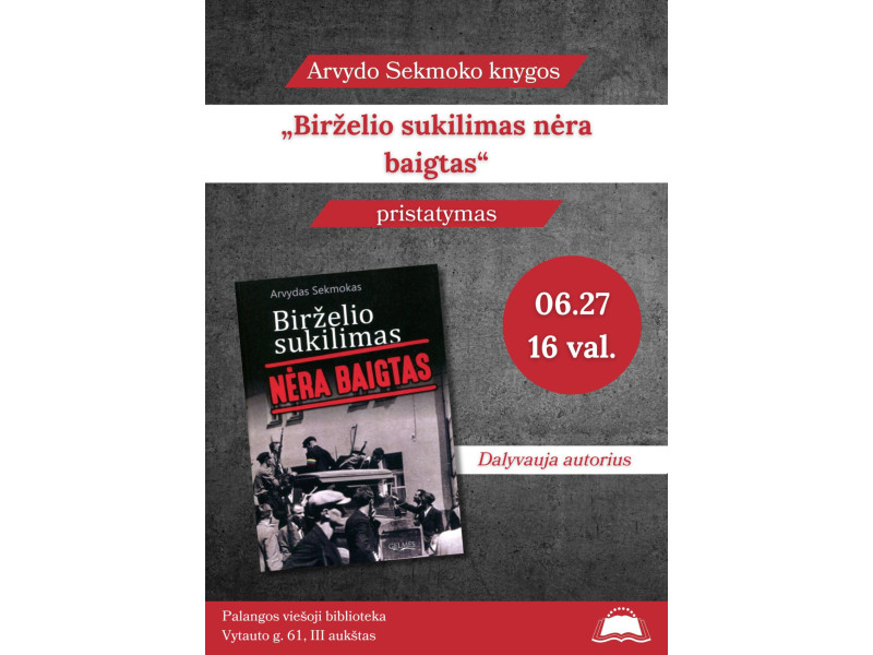 Arvydo Sekmoko knygos „Birželio sukilimas nėra baigtas“ pristatymas