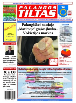 Palangos tilto laikraštis, Data: 2015-01-22, Numeris: 6(1342) 